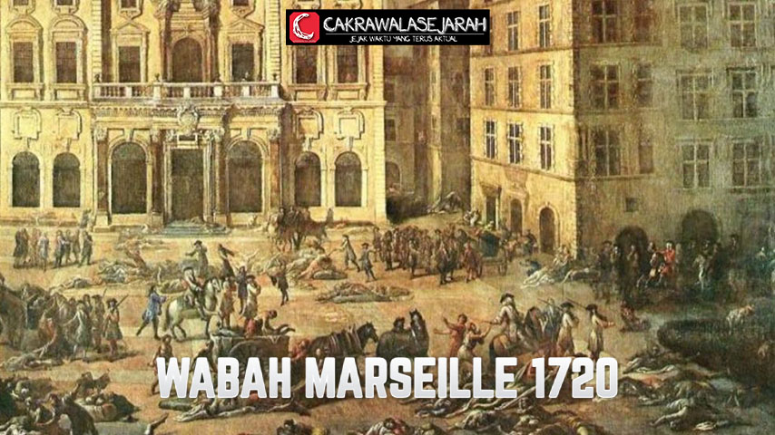 Tragedi Wabah Marseille 1720: Sejarah Kematian Massal