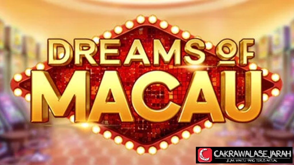 Dreams of Macau: Malam Impian di Kota Judi yang Mengerlip!