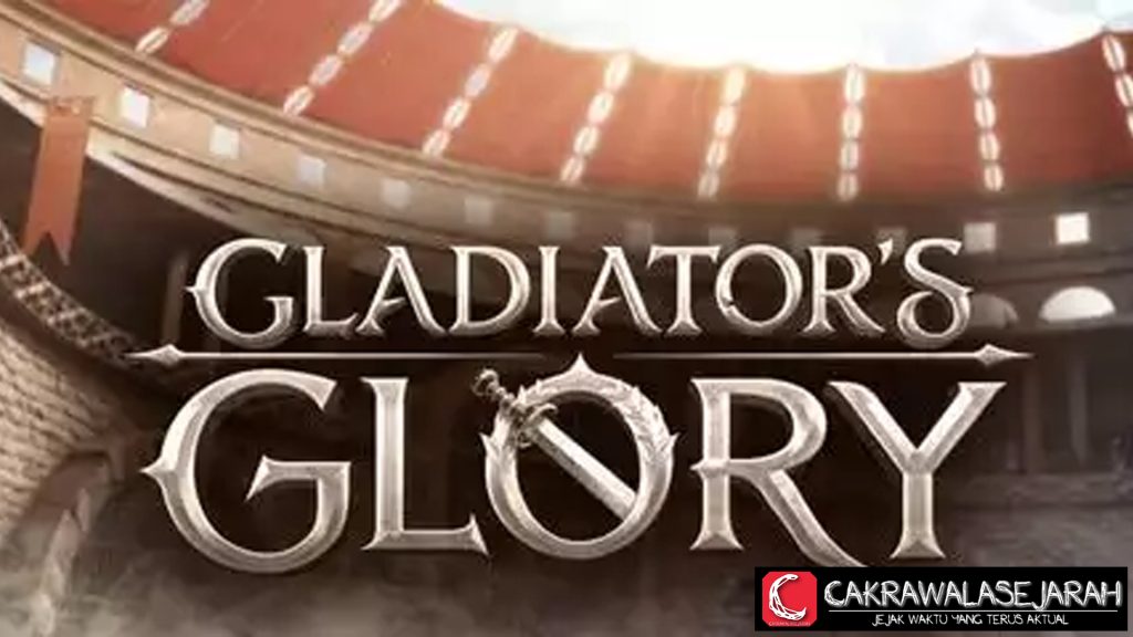 Rasakan Adrenalin Meluap di Arena Pertarungan Gladiator’s Glory!