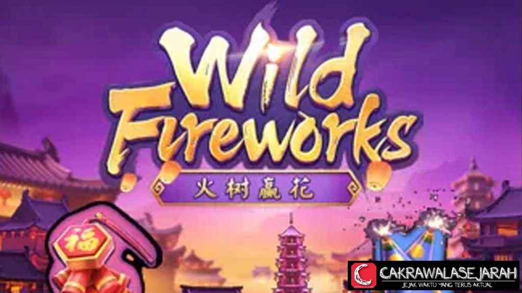 Wild Fireworks: Slot Gacor yang Bikin Cuan Instan, Sudah Coba?